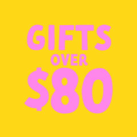 Gifts over $80