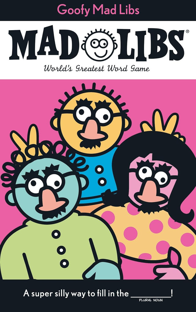 Goofy Mad Libs: World's Greatest Word Game - Untamed Post